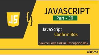 JavaScript Confirm Box | Tutorial For Beginners in Hindi  || Adisma