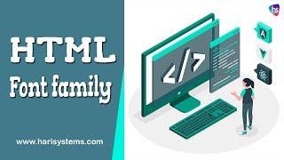 Font family - CSS family - Web Development - HTML and CSS Tutorials - Harisystems