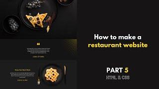 How to make a full restaurant website step by step | Part.5 Contact Page | HTML & CSS