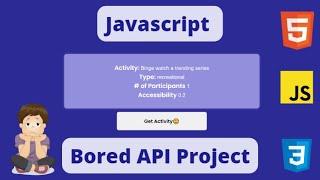 Build a Bored Project | Javascript API Project | Javascript, HTML & CSS