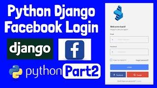 Python Django Facebook Authentication - Login with Facebook Part 2