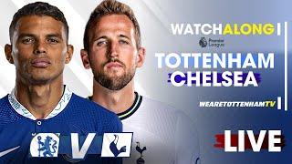 Chelsea Vs Tottenham • Premier League [LIVE WATCH ALONG]