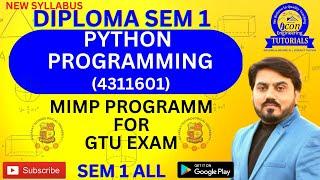 IMP PROGRAMS IN PYTHON PROGRAMMING FOR DIPLOMA SEM 1 IT GTU || DIPLOMA SEM 1 IT IMP FOR GTU EXAM