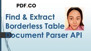 How to Auto Find Table and Extract Borderless Table in PDF using PDF.co Document Parser