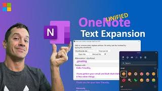 OneNote Unified - How to do TEXT EXPANSION - HUGE time saver works system wide in Windows 11