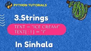 3.Strings [Python 3 Programming Tutorials] in Sinhala