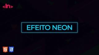 Como criar o efeito neon com CSS