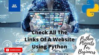 Get All The Links Of A Website Using Python Programming | Source Code | Python Project For Beginners