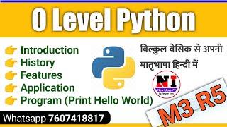 Class #1 O level Python m3r5 | Introduction to python Programming, Features,Applications | #m3r5