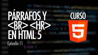 Etiquetas de y para PÁRRAFOS WEB. Iniciando el marcado semántico | Curso HTML5, ep. 11