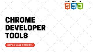 Chrome Developer tools || Chrome developer tools tutorial || Inspect element in chrome