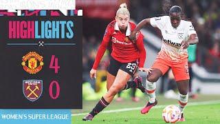 Manchester United 4-0 West Ham | Women's Super League Highlights