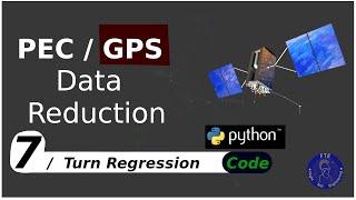 Position Error Correction PEC/GPS - part 7 – Turn Regression/Orbis Method Data Reduction in Python