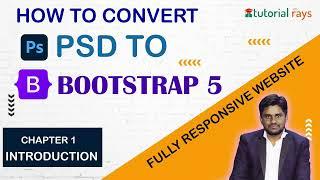 PSD to Bootstrap 5 Complete Tutorial in One Video | Fully Responsive website using Bootstrap 5