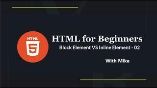 HTML Tutorial for Beginners in Amharic - 02 - Block Vs Inline Elements