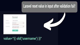 Laravel reset value in input after validation fail?