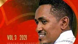 Hacaaluu Hundeessaa Eessa Jirta New oromo music 2021 Ethiopian oromo music 2021 Hacalu Hundesa