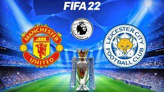 FIFA 22 | Manchester United vs Leicester City - 2021/22 Premier League Season - Full Gameplay