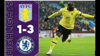 Aston Villa vs Chelsea 1-3 Highlights | Premier League - 2021/2022