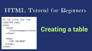 HTML Tutorial for Beginners - 04 - Creating a table | TechZon