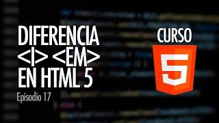 Formato CURSIVA. Diferencia entre ITALIC y EM | Curso HTML5, ep. 17