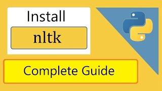 How to install nltk on Windows 10 | Complete Installation Guide 2021 | Amit Thinks