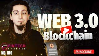 Web 3.0 Blockchain - FinTech - #web3 #blockchain