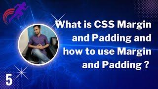 What is CSS Margin and Padding and how to use Margin and Padding ? CSS মার্জিন এবং প্যাডিং কি ?