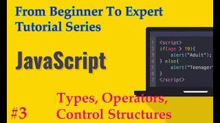 #3 JavaScript Tutorial Series | From Beginner to Expert | Full Course Training | Part 3