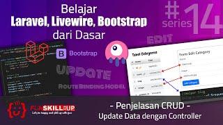 #14 Belajar Laravel 10, Livewire 2, Bootstrap 5 - Penjelasan CRUD - Update