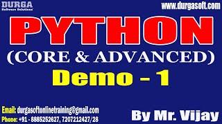 PYTHON tutorials || Demo - 1 || by Mr. Vijay On 03-11-2022 @8PM IST