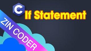 C Programming Tutorial 46 - If Statement in C Programming | ZinCoder