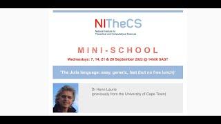 2022-09 NITheCS Mini-School: Henri Laurie, The Julia language: easy, generic, fast .. L4