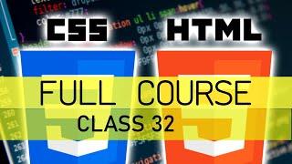 HTML & CSS Full Course (Urdu-Hindi) Beginner to Pro (Class 32)