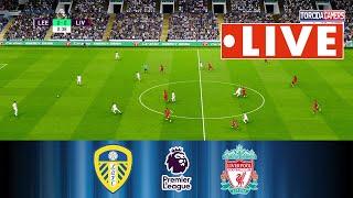 Leeds vs Liverpool LIVE | Premier League 2023 - Round 31 | Match Live Today