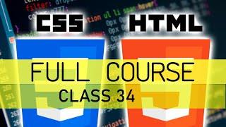 HTML & CSS Full Course (Urdu-Hindi) Beginner to Pro (Class 34)