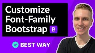 Customize Font Family in Bootstrap (2023 Best Solution)