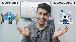 Support role in IT companies, developer role vs support role | which is best ? |  Growth | Salary