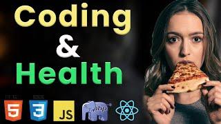 How Your Coding Success Depends On Your Physical Health! - Hindi