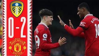 Leeds vs Manchester United 0-2 Highlights Goals | Premier League 2022-2023