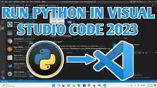 How to Run Python Using Visual Studio Code | How to install Python in vscode | Python vs code