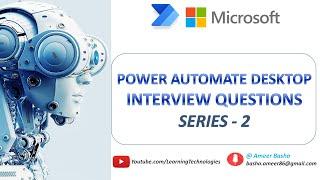 Power Automate Desktop || Interview Questions - Series 2