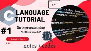 @coding flying First C Program | Easiest way to Understand C Programming||Writing First C Program