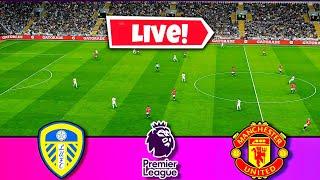 LEEDS UNITED vs MANCHESTER UNITED LIVE | Premier League 2022-23 | Watch Along & Pes21 Gameplay