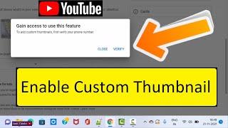 How to fix Custom Thumbnail Problem on YouTube 2021 | How to enable custom thumbnail in YouTube