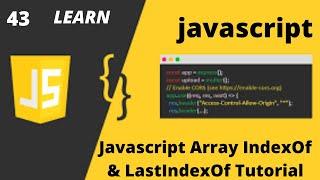 Javascript  Array IndexOf & LastIndexOf Tutorial