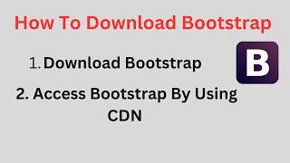 Access Bootstrap Into HTML | Create Responsive Web Pages using Bootstrap | @BeingAProgrammer