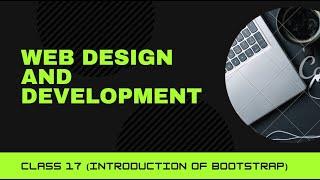 Class 17 | Web Design And Development