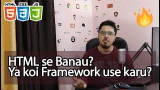 Should you use HTML, CSS, JavaScript or Frameworks for your next Website?
