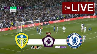 Leeds United vs Chelsea LIVE | Premier League 22/23 | Match LIVE Today!